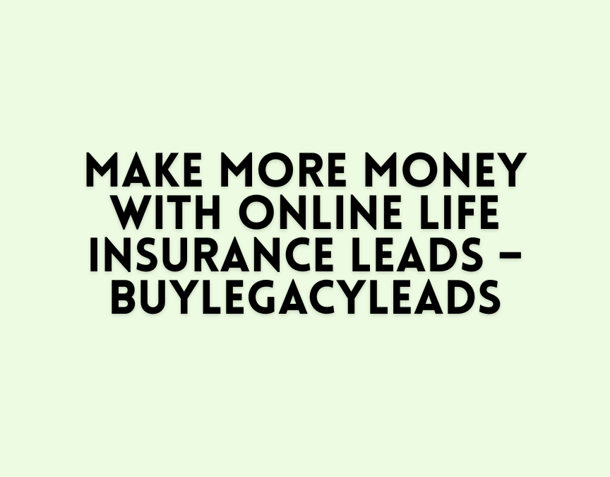online life insurance leads