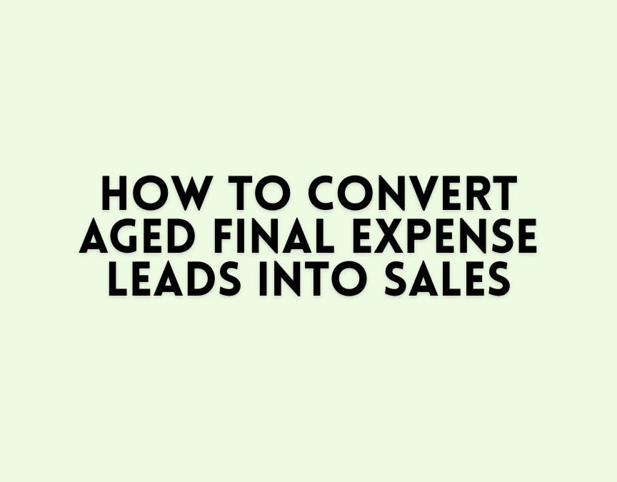 aged final expense leads